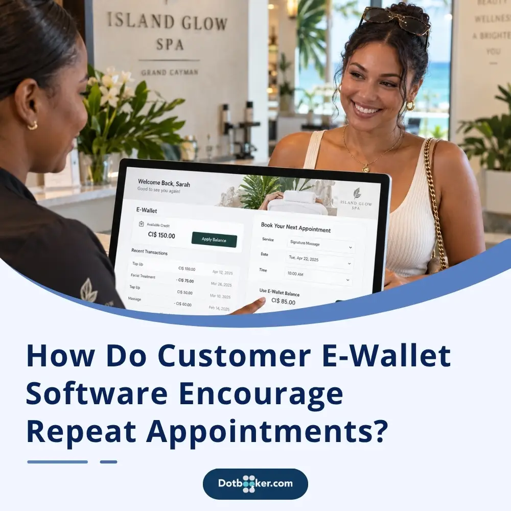How Do Customer E-Wallet Software Encourage Repeat Appointments? How Do Customer E-Wallet Software Encourage Repeat Appointments?