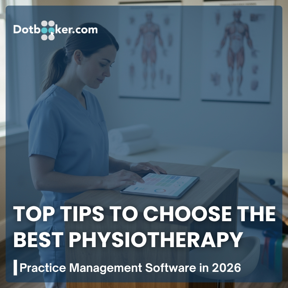 Best physiotherapy practice management software for modern clinics in 2026 Best physiotherapy practice management software for modern clinics in 2026