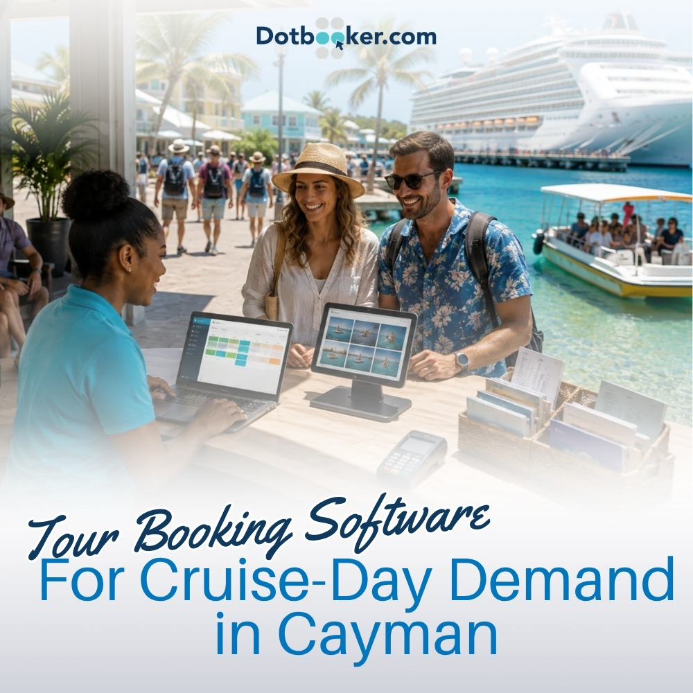 Tour Booking Software for Cruise-Day Demand in Cayman Tour Booking Software for Cruise-Day Demand in Cayman